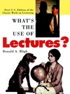 What's the Use of Lectures?: First U.S. Edition of the Classic Work on Lecturing (0787951625) cover image