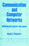 Communication and Computer Networks: Modelling with discrete-time queues (0818651725) cover image