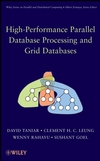 High-Performance Parallel Database Processing and Grid Databases (0470107626) cover image