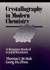 Crystallography in Modern Chemistry: A Resource Book of Crystal Structures (0471547026) cover image