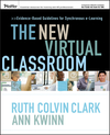 The New Virtual Classroom: Evidence-based Guidelines for Synchronous e-Learning (0787986526) cover image