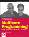Professional Multicore Programming: Design and Implementation for C++ Developers (0470289627) cover image