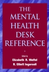 The Mental Health Desk Reference: A Practice-Based Guide to Diagnosis, Treatment, and Professional Ethics (0471441627) cover image