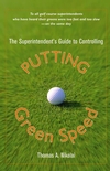 The Superintendent's Guide to Controlling Putting Green Speed (0471472727) cover image