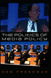 The Politics of Media Policy (0745628427) cover image