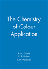The Chemistry of Colour Application (0632047828) cover image