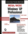 MCSA/MCSE: Windows® XP Professional Study Guide: Exam 70-270, 3rd Edition (0782144128) cover image