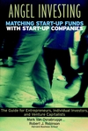 Angel Investing: Matching Startup Funds with Startup Companies--The Guide for Entrepreneurs and Individual Investors (0787952028) cover image