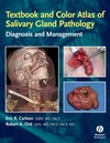 Textbook and Color Atlas of Salivary Gland Pathology: Diagnosis and Management  (0813802628) cover image