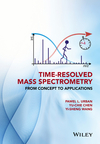 thumbnail image: Time-Resolved Mass Spectrometry From Concept to Applications