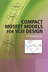 Compact MOSFET Models for VLSI Design (0470823429) cover image