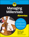 Managing Millennials For Dummies (1119310229) cover image Managing Millennials For Dummies (1119310229) cover image
