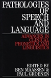 Pathologies of Speech and Language: Advances in Clinical Phonetics and Linguistics (1861561229) cover image