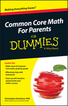 Common Core Math For Parents For Dummies with Videos Online (111902112X) cover image Common Core Math For Parents For Dummies with Videos Online (111902112X) cover image