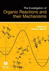 The Investigation of Organic Reactions and Their Mechanisms (140513142X) cover image