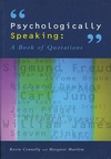 thumbnail image: Psychologically Speaking A Book of Quotations