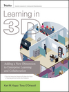 Learning in 3D: Adding a New Dimension to Enterprise Learning and Collaboration  (0470504730) cover image