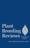 Plant Breeding Reviews, Part 1: Long-term Selection: Maize, Volume 24 (0470650230) cover image