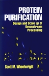 Protein Purification: Design and Scale up of Downstream Processing (0471037230) cover image