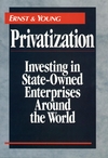 Privatization: Investing in State-Owned Enterprises Around the World (0471593230) cover image