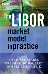 The LIBOR Market Model in Practice (0470014431) cover image