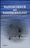 Nanoscience and Nanotechnology: Environmental and Health Impacts (0470081031) cover image