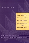 The Hilbert Transform of Schwartz Distributions and Applications (0471033731) cover image