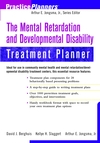 The Mental Retardation and Developmental Disability Treatment Planner (0471382531) cover image