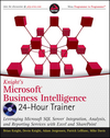 Knight's Microsoft Business Intelligence 24-Hour Trainer: Leveraging Microsoft SQL Server Integration, Analysis, and Reporting Services with Excel and SharePoint (0470889632) cover image