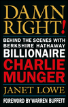 Damn Right! : Behind the Scenes with Berkshire Hathaway Billionaire Charlie Munger (0471244732) cover image
