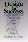 Design for Success: A Human-Centered Approach to Designing Successful Products and Systems (0471524832) cover image