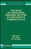 The Role of Nonliving Organic Matter in the Earth's Carbon Cycle (0471954632) cover image