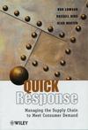 Quick Response: Managing the Supply Chain to Meet Consumer Demand (0471988332) cover image