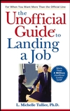The Unofficial Guide to Landing a Job (0764574132) cover image