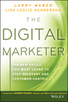 The Digital Marketer: Ten New Skills You Must Learn to Stay Relevant and Customer-Centric (1118760832) cover image