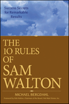 The 10 Rules of Sam Walton: Success Secrets for Remarkable Results (0470126833) cover image