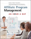 Affiliate Program Management: An Hour a Day (0470651733) cover image