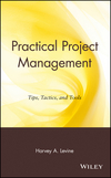 Practical Project Management: Tips, Tactics, and Tools (0471203033) cover image