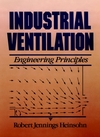 Industrial Ventilation: Engineering Principles (0471637033) cover image