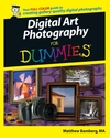 Digital Art Photography For Dummies (0471783633) cover image Digital Art Photography For Dummies (0471783633) cover image