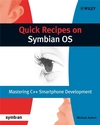 Quick Recipes on Symbian OS: Mastering C++ Smartphone Development (0470997834) cover image