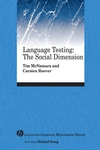 Language Testing: The Social Dimension (1405155434) cover image