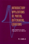 Introductory Applications of Partial Differential Equations: With Emphasis on Wave Propagation and Diffusion (0471311235) cover image