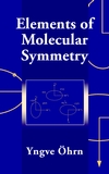 Elements of Molecular Symmetry (0471363235) cover image