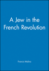 A Jew in the French Revolution (1557861935) cover image