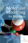 Molecular Modelling for Beginners, 2nd Edition (0470513136) cover image