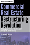 Commercial Real Estate Restructuring Revolution: Strategies, Tranche Warfare, and Prospects for Recovery (0470626836) cover image