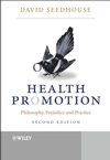 Health Promotion: Philosophy, Prejudice and Practice, 2nd Edition (0470847336) cover image