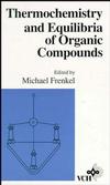 Thermochemistry and Equilibria of Organic Compounds (0471188336) cover image