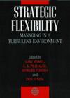 Strategic Flexibility: Managing in a Turbulent Environment (0471984736) cover image